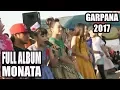 Download Lagu FULL ALBUM MONATA GARPANA 2017 Live PASURUAN 18 juli 2017