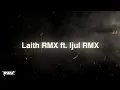 Download Lagu GABUT BERSAMA LAITH V62 FT. @ijul-style!