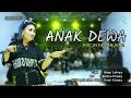Lagu ANAK DEWA (Dewi Kirana) - VOC.ULFA TANJUNG || LIVE.STUDIO SESSION