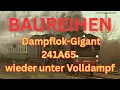 Download Lagu Dampflok-Gigant 241 A 65 wieder unter Volldampf
