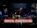 Download Lagu KHAYAL DAN PENYAIR