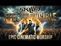 Skillet - Feel Invincible (Epic Christian Worship Version) | Cinematic Reimagined