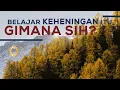 Lagu HENING YANG BENAR DAN MENGUBAH HIDUP