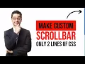 Custom Scrollbar CSS CSS Scrollbar Edit Change Style Of Scrollbar CSS