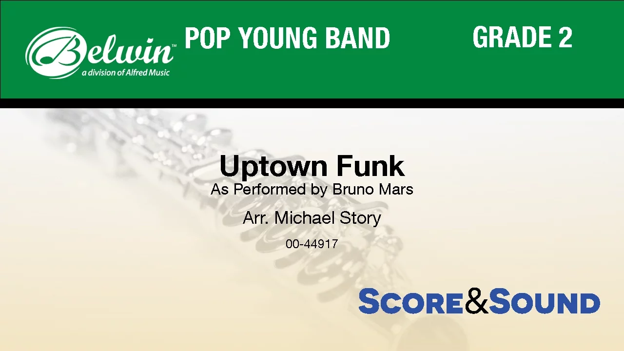 Uptown Funk, arr. Michael Story - Score & Sound Uptown Funk, arr. Michael Story - Score & Sound