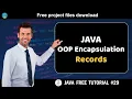 Java tutorial OOP Encapsulation - Records Java course for beginners