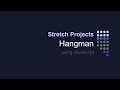 Hangman in Javascript Stretch Project