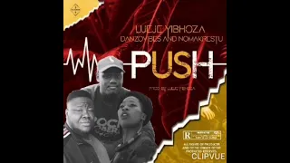 push by dj jeje x danzovibez x nomakrestu