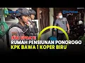 🔵 KPK GELEDAH RUMAH KONTRAKTOR PONOROGO! USAI RUMAH PEJABAT DISERBU