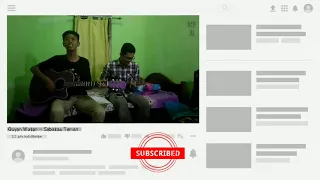 Guyon Waton - Sebatas Teman (Siblings Cover)