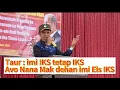 Download Lagu Taur: imi IKS tetap IKS, Avo Nana Mak dehan imi Eis IKS