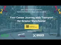 Your Career Journey with Transport for Greater Manchester Meet Your Future