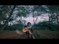 Download Lagu Disini  Dibatas Kota Ini - Tommy J Pisa (cover)