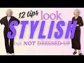 Download Lagu 12 Tips to Look Stylish Without Looking Dressed Up