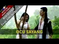 Download Lagu OCU SAYANG - RIO ASTAR FEAT. EMI NURLITA (Official Music Video)