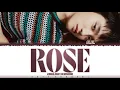 Download Lagu D.O. (디오) - 'Rose' [English Ver.] Lyrics [Color Coded_Eng]