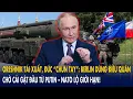 Lagu Oreshnik tái xuất, Đức “chùn tay”: Berlin dừng điều quân chờ cái gật đầu từ Putin – NATO lộ giới hạn