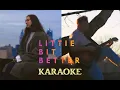 Download Lagu Caleb Hearn \u0026 ROSIE - Little Bit Better DUET (Karaoke Version)