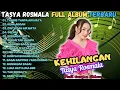 Download Lagu TASYA ROSMALA || KEHILANGAN - om adella - dangdut koplo - full album tanpa iklan
