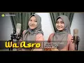 Download Lagu Wa Asro | Banjari Classic Cover | Rusdiana Zulfa - Lailatul Afifah