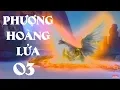 Download Lagu Phượng Hoàng Lửa - Tập 3 | Phim Kiếm Hiệp Trung Quốc Hay Nhất