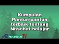 Download Lagu Kumpulan Pantun Terbaik Tentang Nasehat Belajar