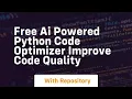 Free AI Powered Python Code Optimizer Improve Code Quality