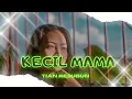 Lagu Acara | Kecil Mama - Tian Resubun