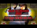 Download Lagu DJ HELM KU MEMANG BOGO FIRALLL FYP TIK TOK!!!
