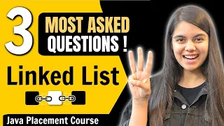 Most IMPORTANT Linked List Questions for Placements Java Full Course