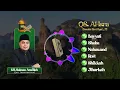 Download Lagu QS. AL-ISRA DIMULAI DARI AYAT : 78 || KH. SALMAN AMRILLAH || VIDEO HD