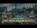 Download Lagu MAGONU MAWOKU X TAMPE DAKU KUJA - DJ DERO REMIX VIRAL TERBARU 2025
