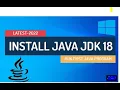 Java 18 download and install Run Java 18 First Program