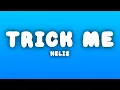 Kelis - Trick Me