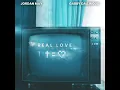 Real Love - Jordan May & Gabby Callwood