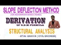 DERIVATION OF SLOPE DEFLECTION EQUATION - STRUCTURAL ANALYSIS