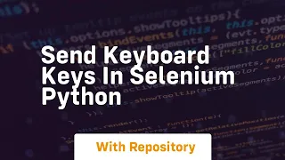 send keyboard keys in selenium python