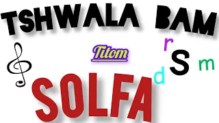 tshwala bam solfa tshwalabam tshwalabamchallenge titom