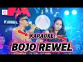 Download Lagu Dini Kurnia feat Mufly Key - Bojo Rewel [KARAOKE]