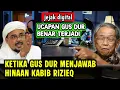 Lagu KETIKA GUS DUR MENJAWAB HINAAN RIZIEQ ( JEJAk DIGITAL )