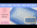 How to Crochet a Granny Rectangle - Blanket and Motif