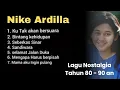 Download Lagu Nike Ardilla The Best Song || Lagu Nostalgia || Indonesia Tahun 80 90 an || Tanpa iklan! 