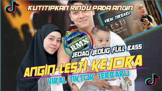 Download DJ ANGIN LESTI REMIX FULL BASS | DJ KUTITIPKAN RINDU KEPADA ANGIN YANG SELALU BERHEMBUS MP3