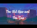Download Lagu Yorushika → The Old Man and the Sea | Lyrics