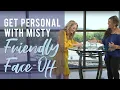 Get Personal with Misty Friendly Face-Off