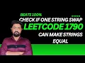 Java String Swap Solution Check if One String Swap Can Make Strings Equal LeetCode 1790 Explained