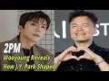 Download Lagu 2PM Wooyoung Reveals How J.Y. Park Shaped Their Journey Before New Era Begins, #2pm #koreanmusic 