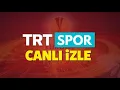 TRT SPOR CANLI YAYIN