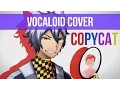 Download Lagu 【Dex】 Copycat 【VOCALOID Cover】