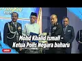 Download Lagu Datuk Seri Mohd Khalid Ismail dilantik sebagai Ketua Polis Negara yang baharu